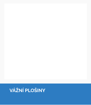 VÁŽNÍ PLOŠINY